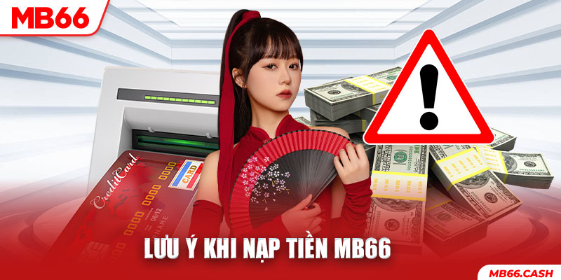 lưu ý khi giao dịch nạp tiền