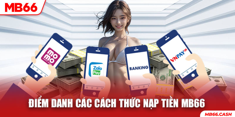 Điểm danh các phương thức đầu tư tiền vào sân chơi MB66