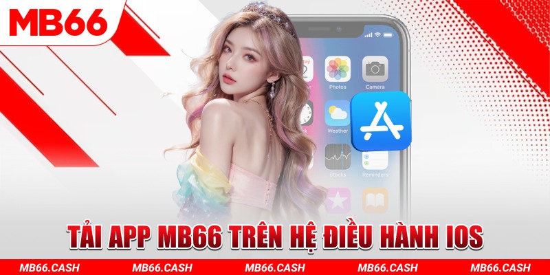 Tải app MB66 trên hệ điều hành IOs